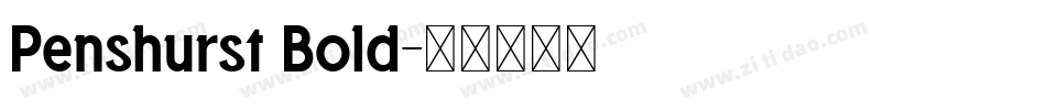 Penshurst Bold字体转换